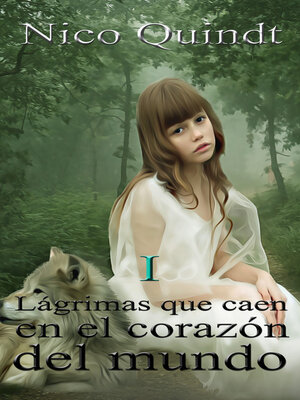 cover image of Lágrimas que caen en el corazón del mundo